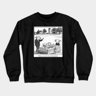 Too domesticated Crewneck Sweatshirt